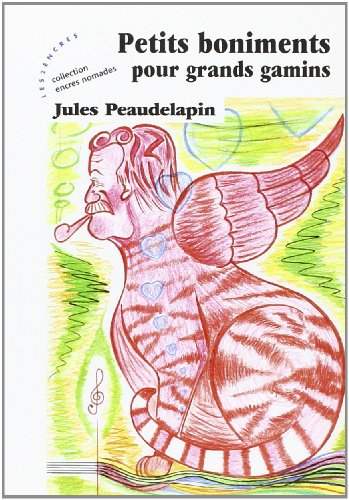 Petits boniments pour grands gamins : inclassi-fables