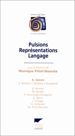 Pulsions, représentations, langage