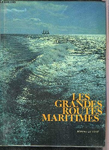 les grandes routes maritimes.