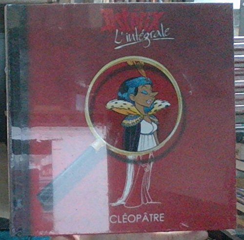 astérix l'intégrale / cléopâtre
