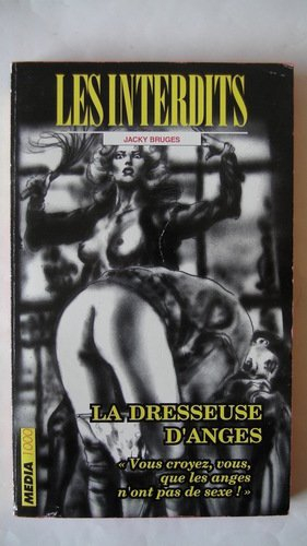 Les interdits n°154 : la dresseuse d'anges