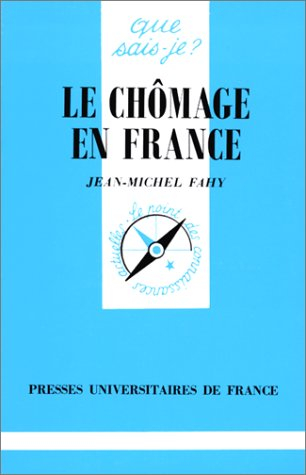 le chomage en france. 6ème édition mise à jour