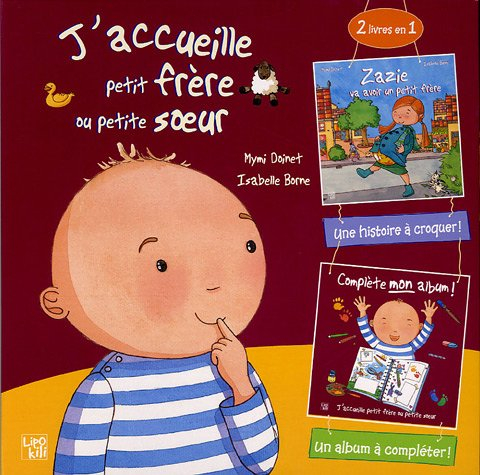 J'accueille petit frère ou petite soeur