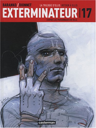 Exterminateur 17. Vol. 3. La trilogie d'Ellis. Vol. 2. Retour à Ellis