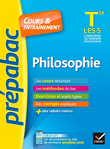 Philosophie terminale L, ES, S : conforme au dernier programme