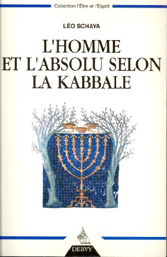L'homme et l'absolu selon la kabbale