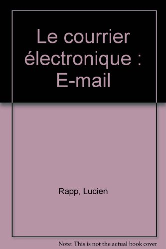 Le courrier électronique (E-mail)