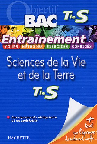 Sciences de la vie et de la terre terminale S : enseignements obligatoire et de spécialité