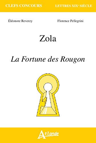 Zola, La fortune des Rougon