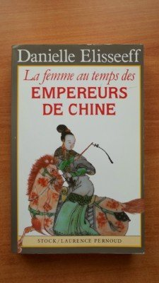 La Femme au temps des empereurs de Chine