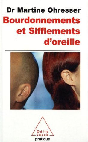 Bourdonnements et sifflements d'oreille