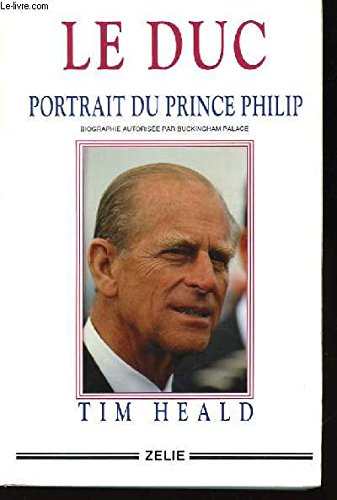 Le Duc : portrait du prince Philip