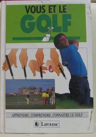 Vous et le golf