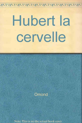 Hubert la cervelle