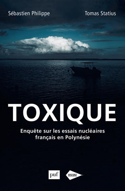 Toxique : enquête sur les essais nucléaires français en Polynésie
