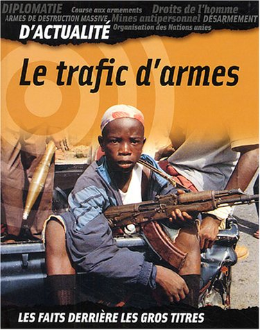 Le trafic d'armes