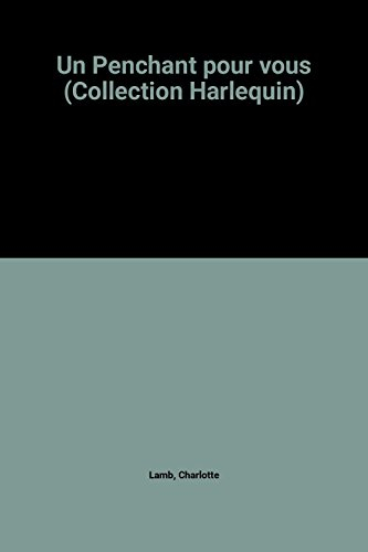 un penchant pour vous (collection harlequin)