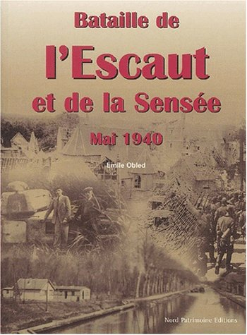 Bataille de l'Escaut et de la Sensée : mai 1940