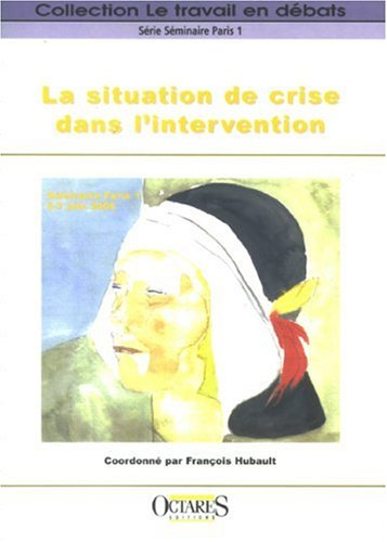 La situation de crise dans l'intervention
