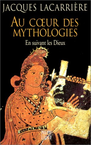 Au coeur des mythologies : en suivant les dieux