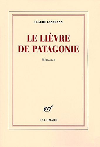 Le lièvre de Patagonie : mémoires