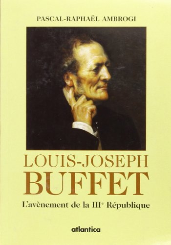 Louis-Joseph Buffet : l'avènement de la IIIe République