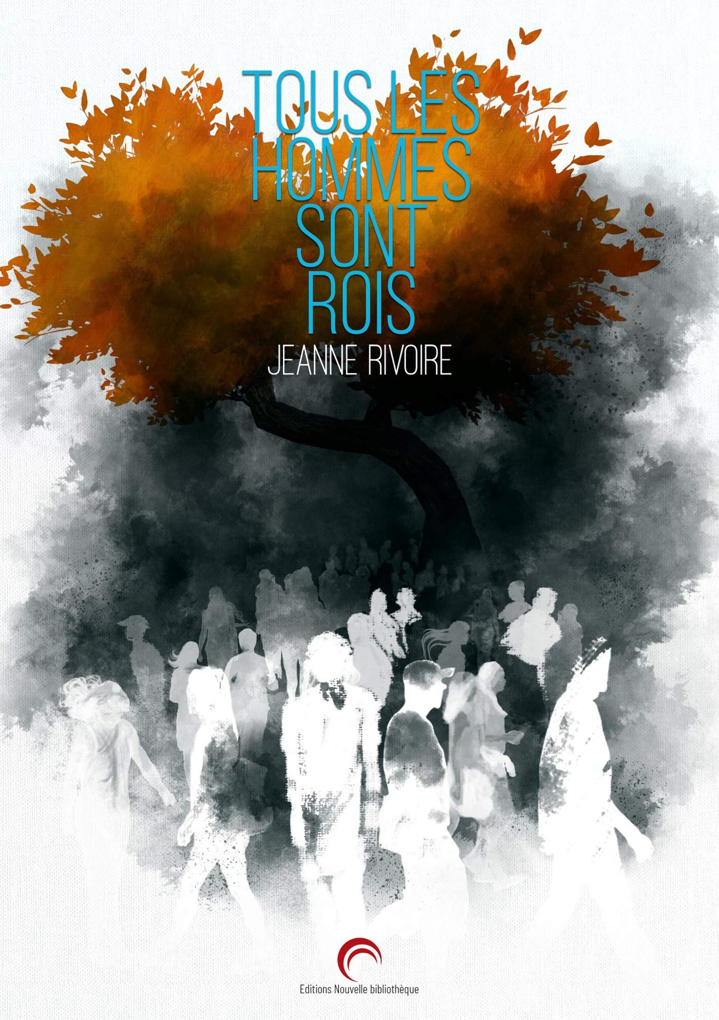 Tous les hommes sont rois