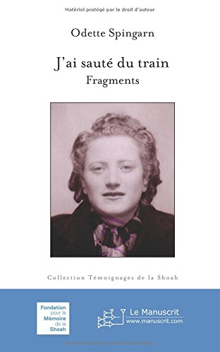 J'ai sauté du train : fragments