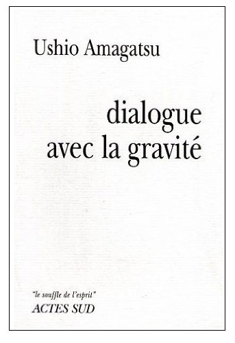 Dialogue avec la gravité