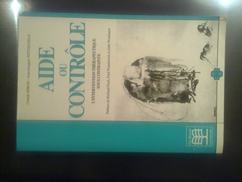 Aide ou contrôle : l'intervention thérapeutique sous contrainte