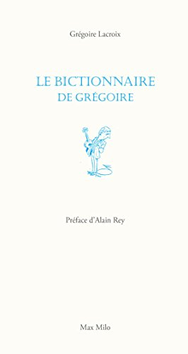 Le bictionnaire de Grégoire