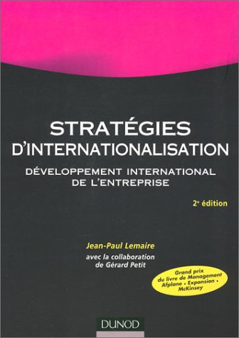 Développement international de l'entreprise. Vol. 2003. Stratégies d'internationalisation