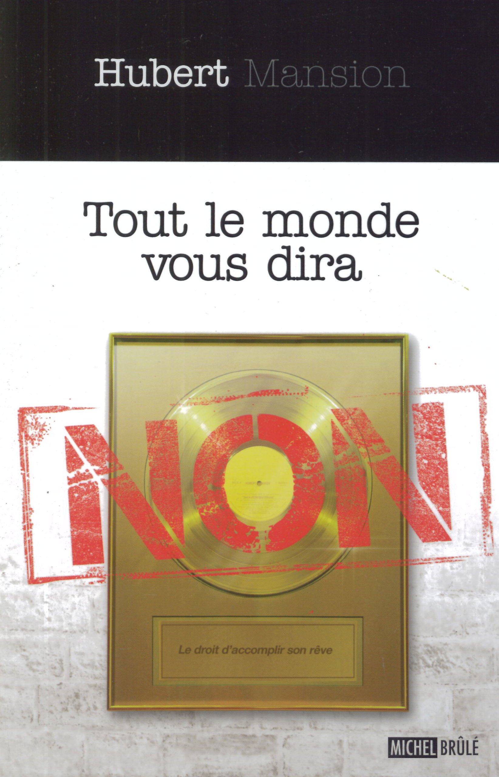 Tout le monde vous dira non