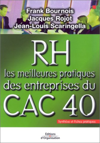 rh - les meilleures pratiques des entreprises du cac 40 : synthèse et fiches pratiques