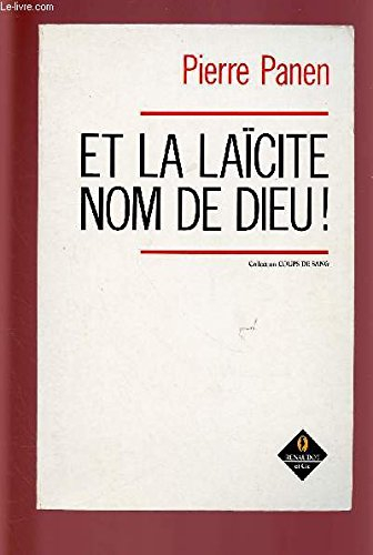 Et la laïcité, nom de Dieu !