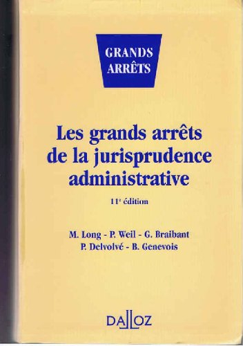 les grands arrêts de la jurisprudence administrative