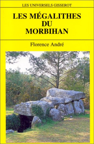 Les mégalithes du Morbihan