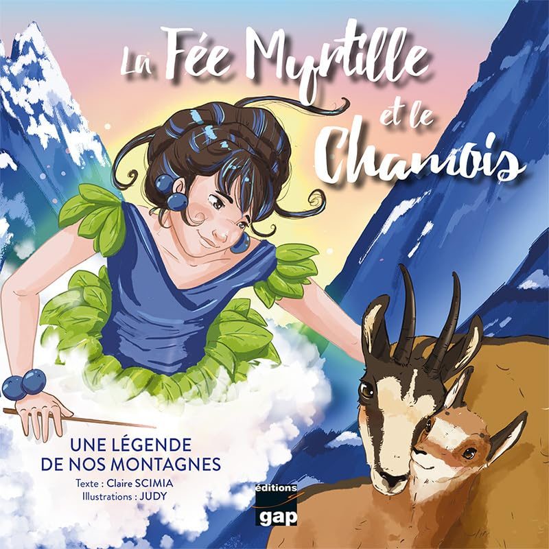 LA FEE MYRTILLE ET LE CHAMOIS