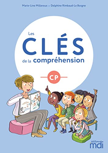 Les clés de la compréhension CP