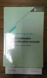 La grammaire de la prédication seconde : formes, sens et contraintes