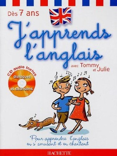 J'apprends l'anglais avec Tommy et Julie, dès 7 ans