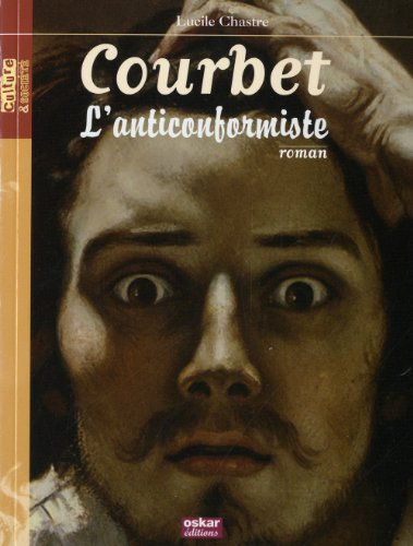 Courbet : l'anticonformiste