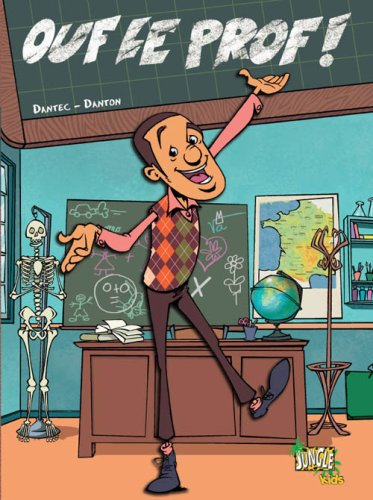 Ouf le prof !. Vol. 1