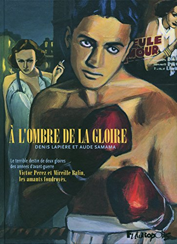 A l'ombre de la gloire