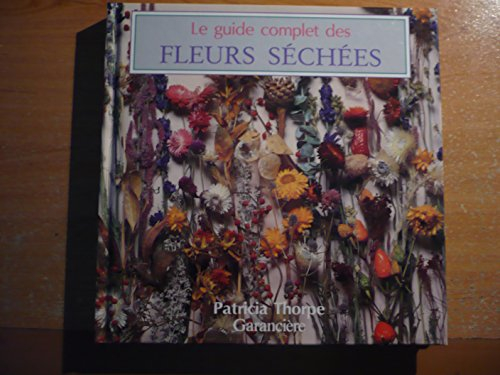 le guide complet des fleurs séchées