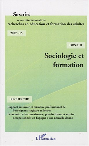 Savoirs, n° 15. Sociologie et formation en France