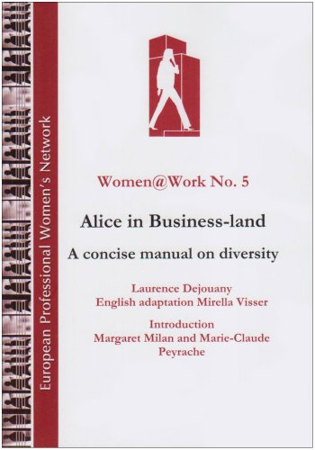women work no5: alice in business-land, a concise manual on diversity