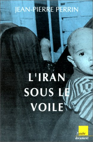 L'Iran sous le voile
