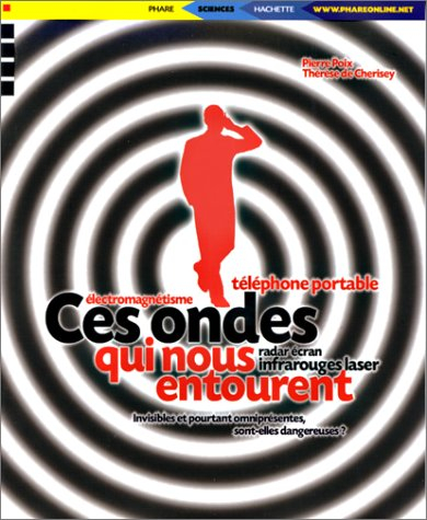 Ces ondes qui nous entourent