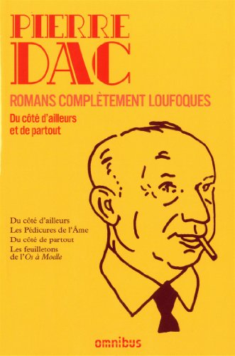Romans complètement loufoques : du côté d'ailleurs et de partout